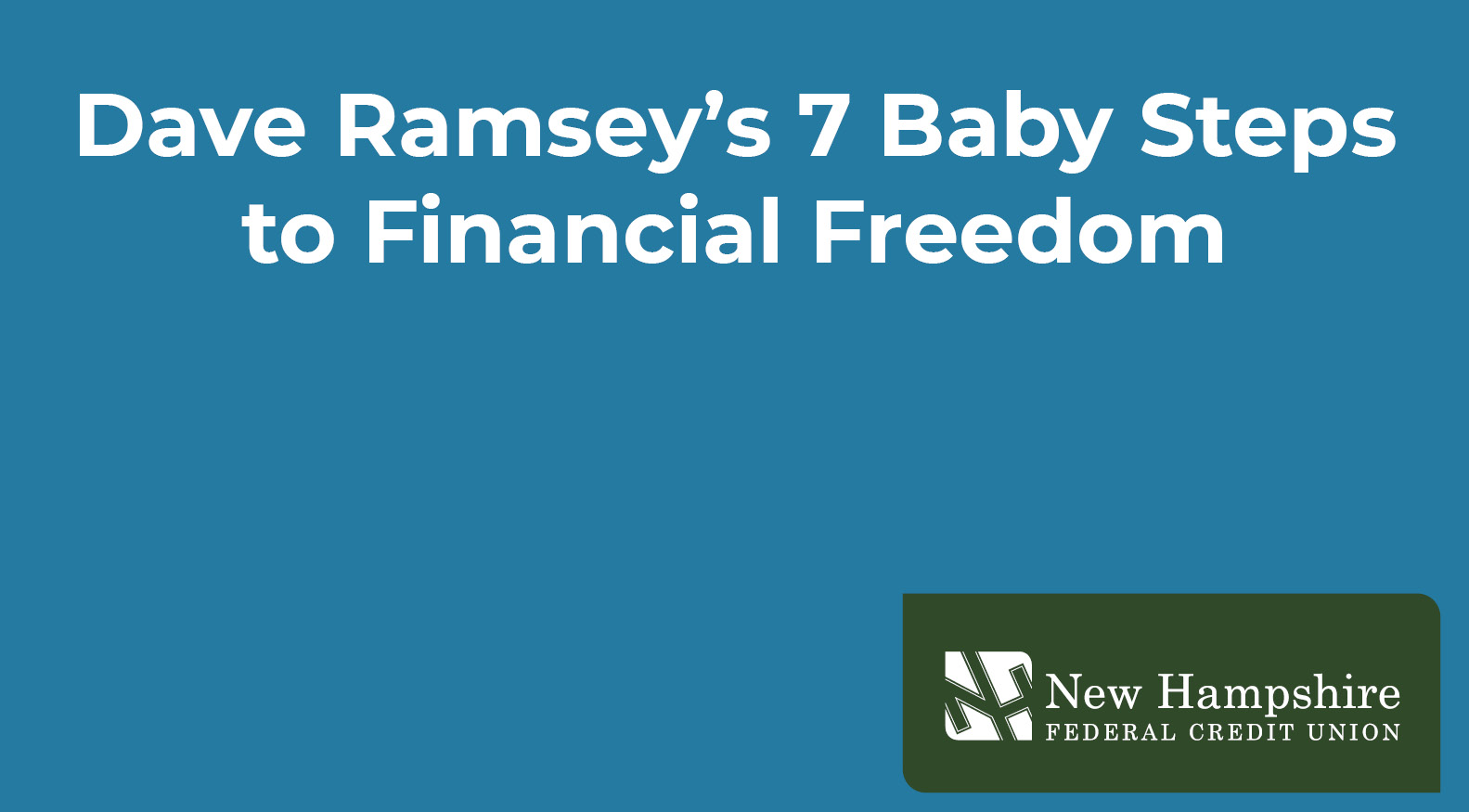 Dave Ramsey’s 7 Baby Steps to Financial Freedom - click to play