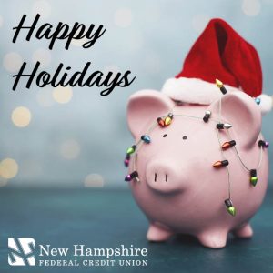 Happy Holidays sign with piggybank santa hat and NHFCU logo